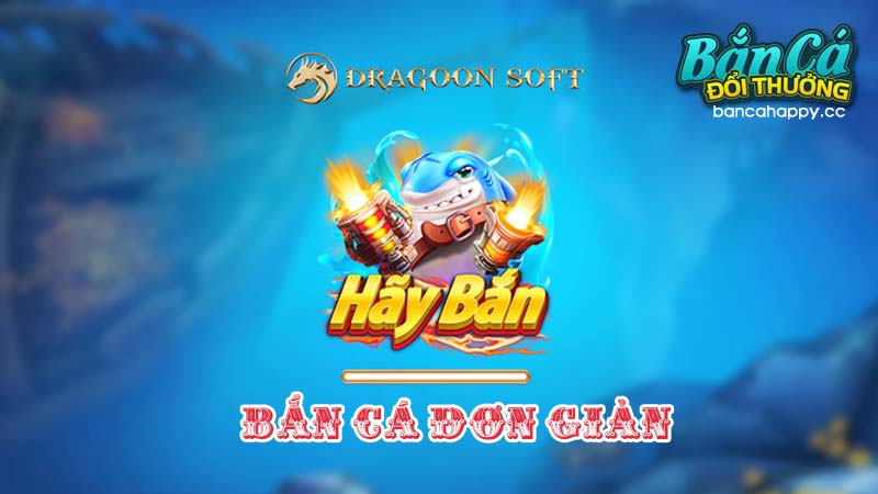 bắn cá đơn giản online 2025