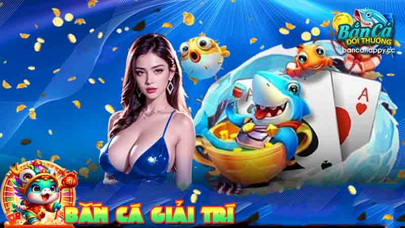 Nguyên tắc trò chơi bắn cá giải trí