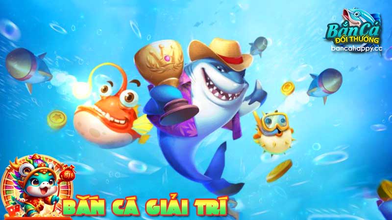 Game bắn cá luôn mang lại sự vui vẻ và tiếng cười