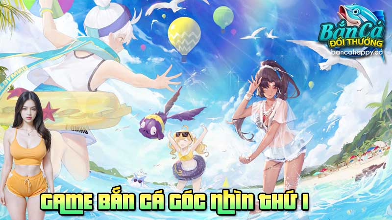 game truyền thống và game bắn cá góc nhìn 1