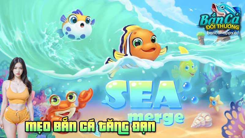 Thế nào là bắn cá tăng đạn