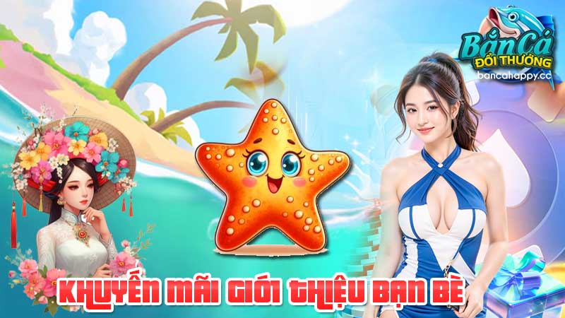 ưu đãi tặng thưởng khi mời bạn bè chơi game
