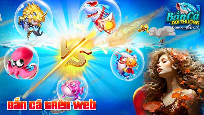 các game bắn cá đổi thưởng được ưa chuộng 2026