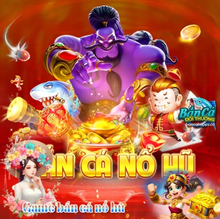 Giới thiệu trò chơi truyền thống bắn cá kết hợp nổ hũ