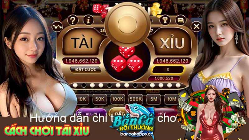 trò chơi quen thuộc tài xỉu hiện đại