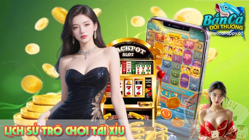 Hành trình lịch sử trò chơi Tài Xỉu (SicBo)
